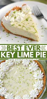 Best Key Lime Pie Best Key Lime Pie Lime Pie Lime Recipes