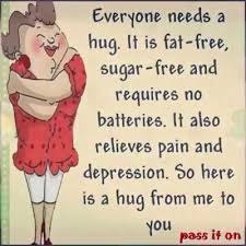 Everyone Needs A Hug Hug Quotes Good Morning Quotes Need A Hug