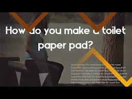 What can you use instead of toilet paper? Can You Use Toilet Paper As A Pad How Do You Make A Toilet Paper Pad Youtube
