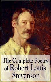 Maybe you would like to learn more about one of these? Read The Complete Poetry Of Robert Louis Stevenson Online By Robert Louis Stevenson Books