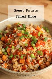 Sweet Potato Fried Rice Recipe In 2020 Sweet Potato Fries Fried Rice Fried Potatoes