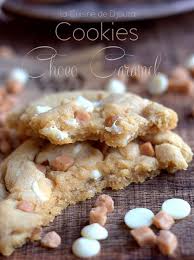 Cookies Chocolat Blanc Et Caramel Recette Facile Et Rapide Recette Cookies Recette Cookies Chocolat Blanc Cookies Chocolat