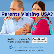 Visitor Insurance For Parents Insurance For Parents Visiting Usa Visitors Insurance Medical Insurance Best Insurance