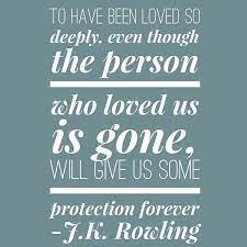 Rhoda Toynbee On Instagram To Have Been Loved So Deeply Even Though The Person Who Loved Us Is Gone Will Give Us Some Prot Words Of Wisdom Quotations Words