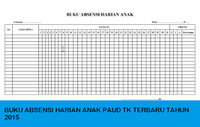 Dowload Buku Absensi Harian Anak Paud Tk Terbaru Tahun 2015 Buku Sekolah Kepala Sekolah