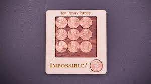 Use a pencil and keep an eraser handy. The Impossible Ten Penny Puzzle Youtube