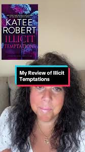 My review of Illicit Temptations by Katee Robert. Spicy Booktok #booktok  #booktoker #bookish #bookish #bookreview #netgalley #illicittemptations  #kateerobert #spicybookrec @Book Fairy 📚📚
