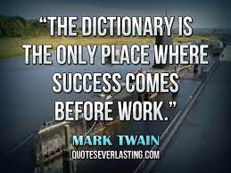 Work Quotes Everlasting Work Quotes Positive Quotes For Work Great Quotes About Success