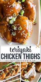 Teriyaki Chicken Thighs Made In The Oven With An Easy And Delicious Marinade Is One Of The Best Tas Easy Chicken Recipes Baked Teriyaki Chicken Chicken Recipes