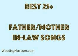 In Law Songs My Wedding Songs Father Songs Wedding Dance Songs Wedding Songs