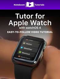 Tutor For Apple Watch Is Now Available To Members Noteboom Tutorials Apple Watch Tutorial Apple
