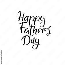 Preschoolstudents can use the coloring pages related father's day on this page. Happy Father S Day Card Hand Lettering For Fathers Day Ink Illustration Modern Brush Calligraphy Isolated On White Background Happy Father S Day Calligraphic Poster Greeting Card Badge Stock Vector Adobe Stock