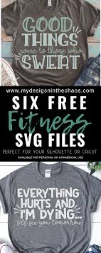 Free Fitness Svg Designs My Designs In The Chaos Cricut Workout Shirts Svg