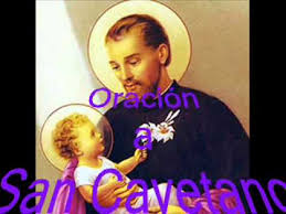 Oración a san cayetano pidiendole grandes milagros. Oracion A San Cayetano Youtube