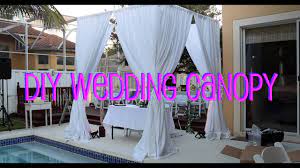 Diy Wedding Canopy Youtube Wedding Canopy Diy Wedding Diy Wedding Backdrop