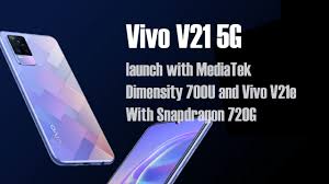 Vivo v11 (pro) is the latest smartphone. Vivo V21 5g Launch With Mediatek Dimensity 700u And Vivo V21e With Snapdragon 720g