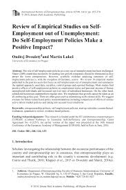 To make a claim for the fourth grant your business must have incurred economic downturn from the impact of coronavirus, which will have caused a significant reduction to your profits. Pdf Review Of Empirical Studies On Self Employment Out Of Unemployment Do Self Employment Policies Make A Positive Impact