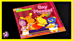 The Backyardigans Say Please Read Aloud Storybook For Kids Children Adults Youtube