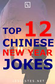 The Chinese New Year Follows The Lunar Calendar You Probably Are Familiar With It Due To The Zodiac Calendar Check Out Th New Year Jokes Jokes Funny New Year