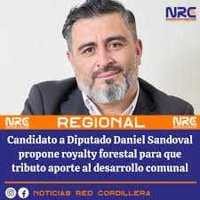 El candidato a diputado regionalista verde por el Distrito 23, Daniel  Sandoval Poblete, anunció su propuesta de establecer un royalty a las  empresas forestales con operaciones en La Araucanía, con el objetivo