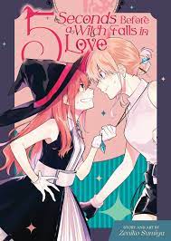 5 Seconds Before a Witch Falls in Love Manga eBook by Zeniko Sumiya - EPUB  Book | Rakuten Kobo Greece