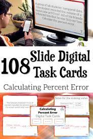 108 Slide Digital Task Cards Calculating Percent Error Task Cards Digital Task Cards Teaching Chemistry