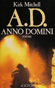 A.D. Anno Domini by Kirk Mitchell