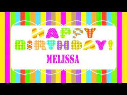 Melissa Wishes Mensajes Happy Birthday Youtube Buon Compleanno Auguri Di Buon Compleanno Auguri Di Compleanno