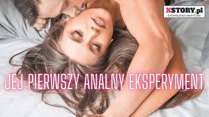 Jej pierwszy analny eksperyment | Opowiadanie dla dorosłych