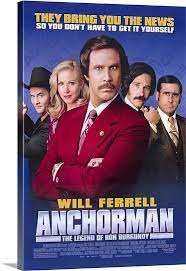 Anchorman The Legend Of Ron Burgundy 2004 Anchorman Movie Good Comedy Movies Ron Burgundy