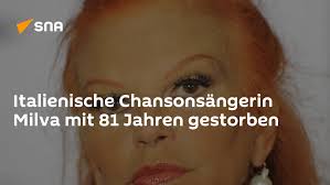 Die italienische sängerin milva ist im alter von 81 jahren gestorben. Ofxj6semnbgskm
