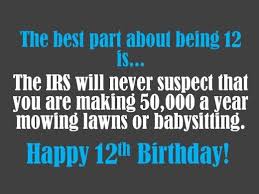 12th Birthday Cards For 12 Year Old Boys What To Write In A 12 Year Old S Birthday Card Birthday Card Messages Funny Birthday Message Birthday Card Sayings