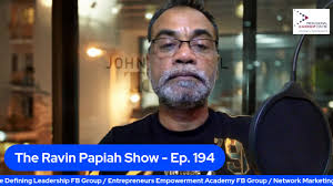 The Ravin Papiah Show -Ep. 194