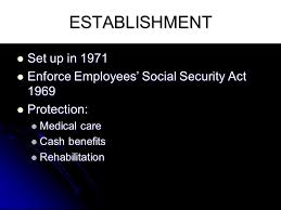 Socso (social security organization), also known as perkeso is a government agency established on 1 january 1971. Pertubuhan Keselamatan Sosial Establishment Set Up In 1971 Set Up In 1971 Enforce Employees Social Security Act 1969 Enforce Employees Social Security Ppt Download