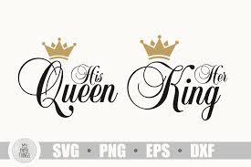 1 svg file 1 eps file 1 png file 1 dxf file. Clip Art Silhouette Vinyl His Queen Her King Svg Cutting Files For Cricut Iron On Couples T Shirt Design Anniversary Gift Idea Sublimation Art Collectibles