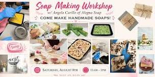 Soap Making Workshop with Angela of Alegna Soap