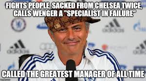 The club confirmed mourinho and his coaching staff. Scumbag Mourinho Imgflip