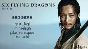 As the joseon state emerges in the wake of the goryeo kingdom, the six dragons engage in a great power struggle and this show is. Six Flying Dragons Rakuten Viki