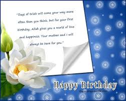 Islamic Birthday Prayer For Son Islamic Happy Birthday Messages More Than Just Being A Day Of Filled With Celebration Birthd Islamic Birthday Wishes Birthday Wishes Messages Birthday Wishes