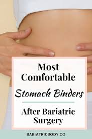 Most Comfortable Stomach Binders After Bariatric Surgery Bariatric Surgery Diet Pre Bariatric Surgery Diet Bariatric Surgery
