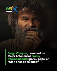 El actor colombiano Diego Vásquez ha sido nominado a Mejor Actor en los  Emmy Internacionales por su interpretación de José Arcadio Buendía en Cien  años de soledad. La noticia fue confirmada por