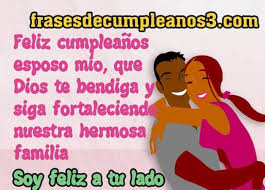 Respeto, admiración, amor, cariño, confianza. Frases De Cumpleanos Para Mi Querido Esposo 2021