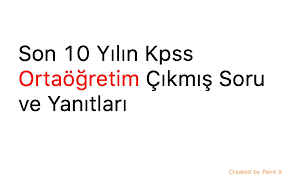 Bu nedenle bol bol soru çözülmeli ve önceli yıllarda sorulan sorular detaylı olarak incelenmelidir. Son 10 Yilin Kpss Ortaogretim Cikmis Soru Ve Yanitlari 2021 Kpss Guncel Bilgiler