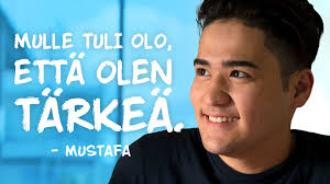 Mustafa: "Peruskoulu olisi voinut jäädä kesken"