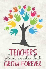 Teacher appreciation week is celebrated in the first full week of may, from may 2 through may 8 in 2021, and is when teachers get the extra credit they deserve. Teachers Plant Seeds That Grow Forever Journal Or Notebook Great Gift Idea For Teacher Appreciation Day Or Retirement Gift Idea For School Teachers Amazon De Emporium Journal Fremdsprachige Bucher