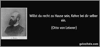 Wenn sie für ihren urlaub wohnwagen & wohnmobile nutzen, haben sie das glück, an jedem ort im eigenen bett zu schlafen. Willst Du Recht Zu Hause Sein Kehre Bei Dir Selber Ein