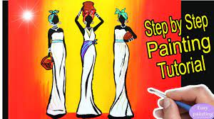 How To Paint African Women Africa Art Painting Tutorial Step By Step In Acrylic For Beginners - African Women Painting Painting Tutorial Step By Step Painting