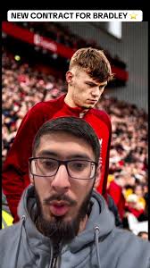 How Many Contract Does Conor Bradley Sign