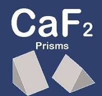 CaF2 UV grade Prism 25 x 25mm x 45° (lambda/2)