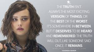 Hannah baker sends 13 tapes to the people who played a role in her decision to end her life. 13 Reasons Why Quotes Magicalquote